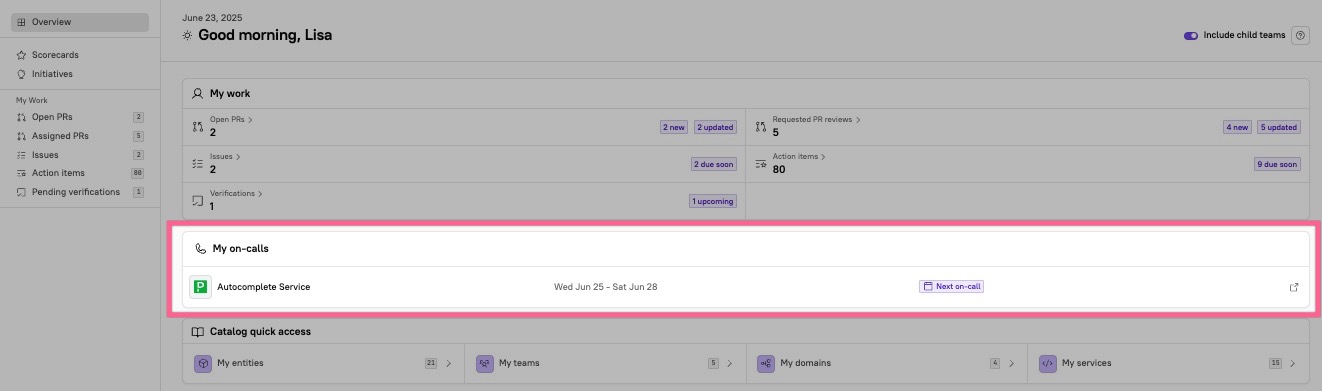 There is a block displaying "My on-calls" on the homepage.