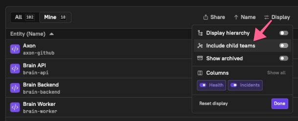 Click "Display" then enable "Include child teams".