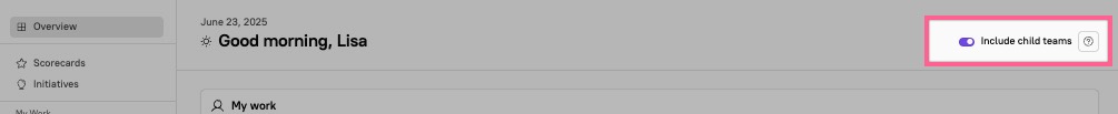 Enable the toggle for "Include child teams."